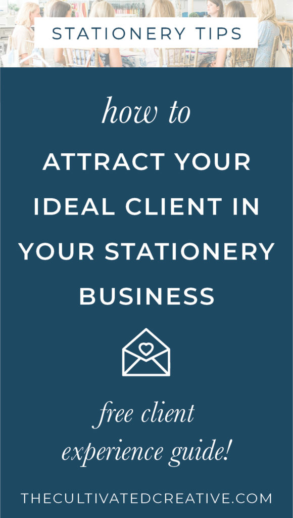 Are you stuck constantly getting less than ideal client inquiries? Let's discuss how to attract your ideal client in your stationery business over and over!