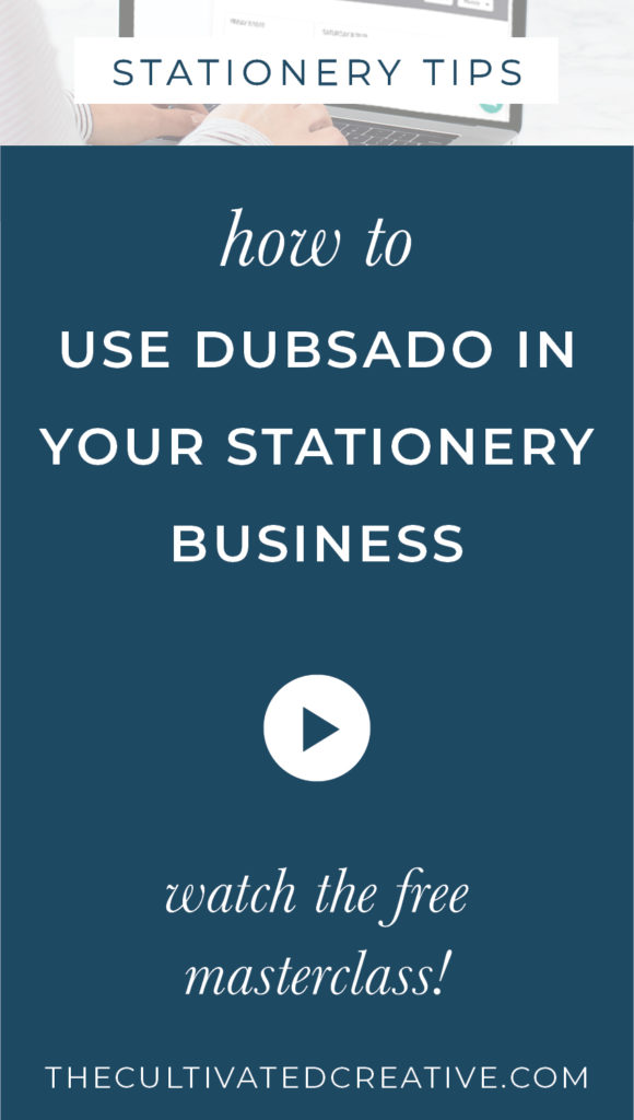 Why Dubsado has elevated my stationery business and allows me to work smarter, not harder. 3 Reasons to use Dubsado in Your Stationery Business.