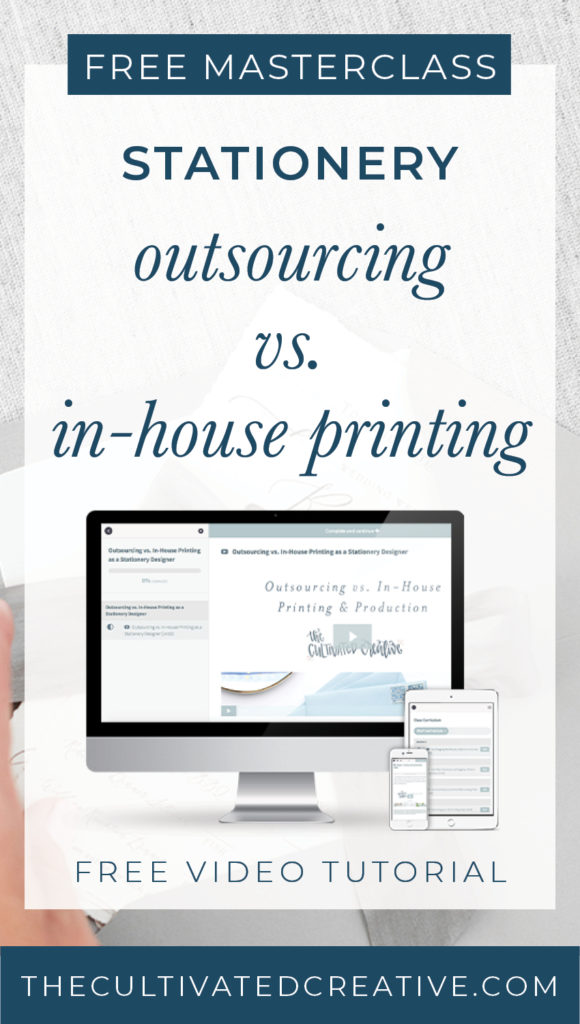 Outsourcing vs. In-House Printing as a Stationery Designer | Free Masterclass Training