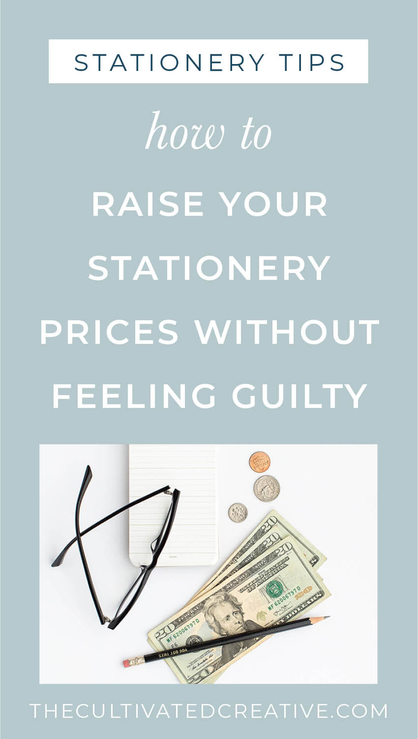 Raising your stationery prices without feeling guilty. It is ok to do what you love and make a living out of it. How to avoid pricing guilt.