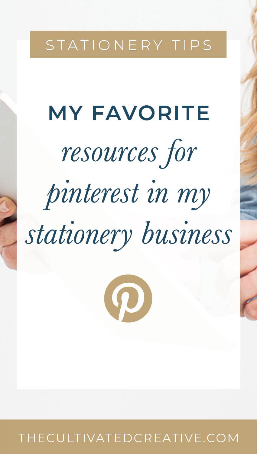 My favorite resources for Pinterest in my stationery business | A must have marketing tool for stationers
