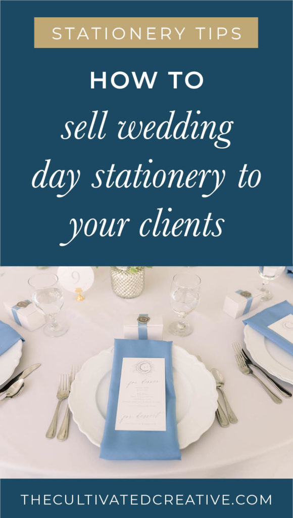how to easily sell wedding day stationery to your clients to boost your stationery business