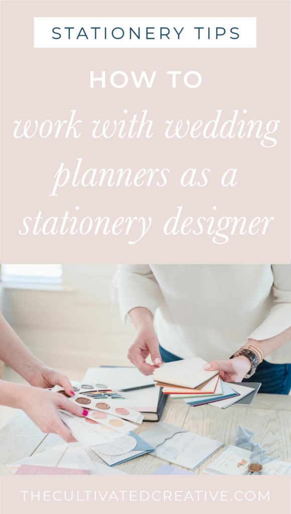 how to work with wedding planners as a stationery designer | the benefits it can have for your business