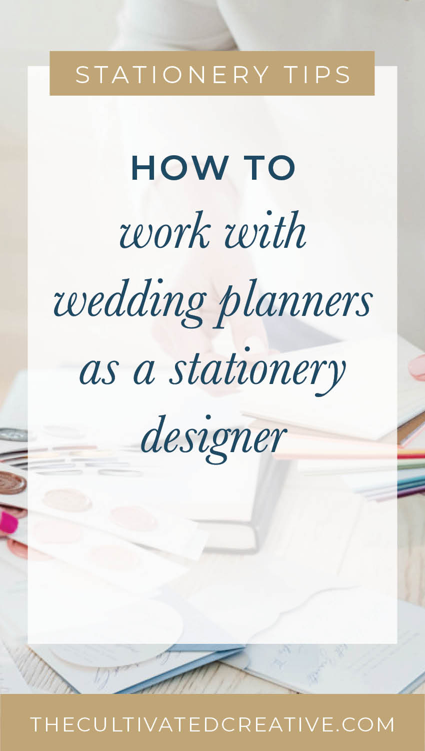 how to work with wedding planners as a stationery designer | the benefits it can have for your business