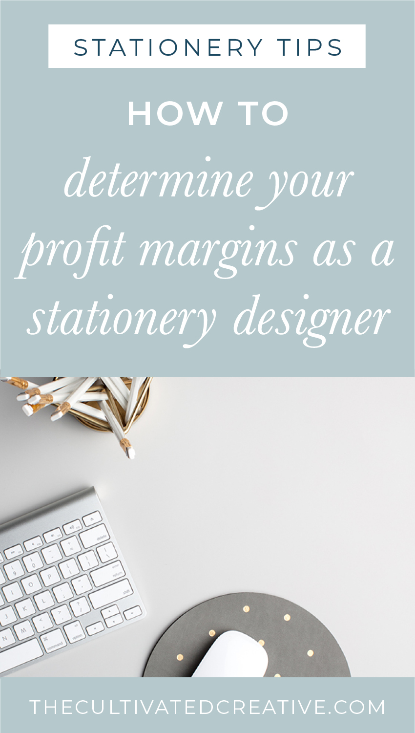 How to determine your profit margins as a stationery designer